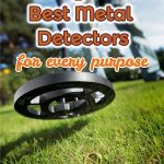 Best Metal Detectors